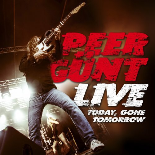 Peer Günt - Live Today, Gone Tomorrow
